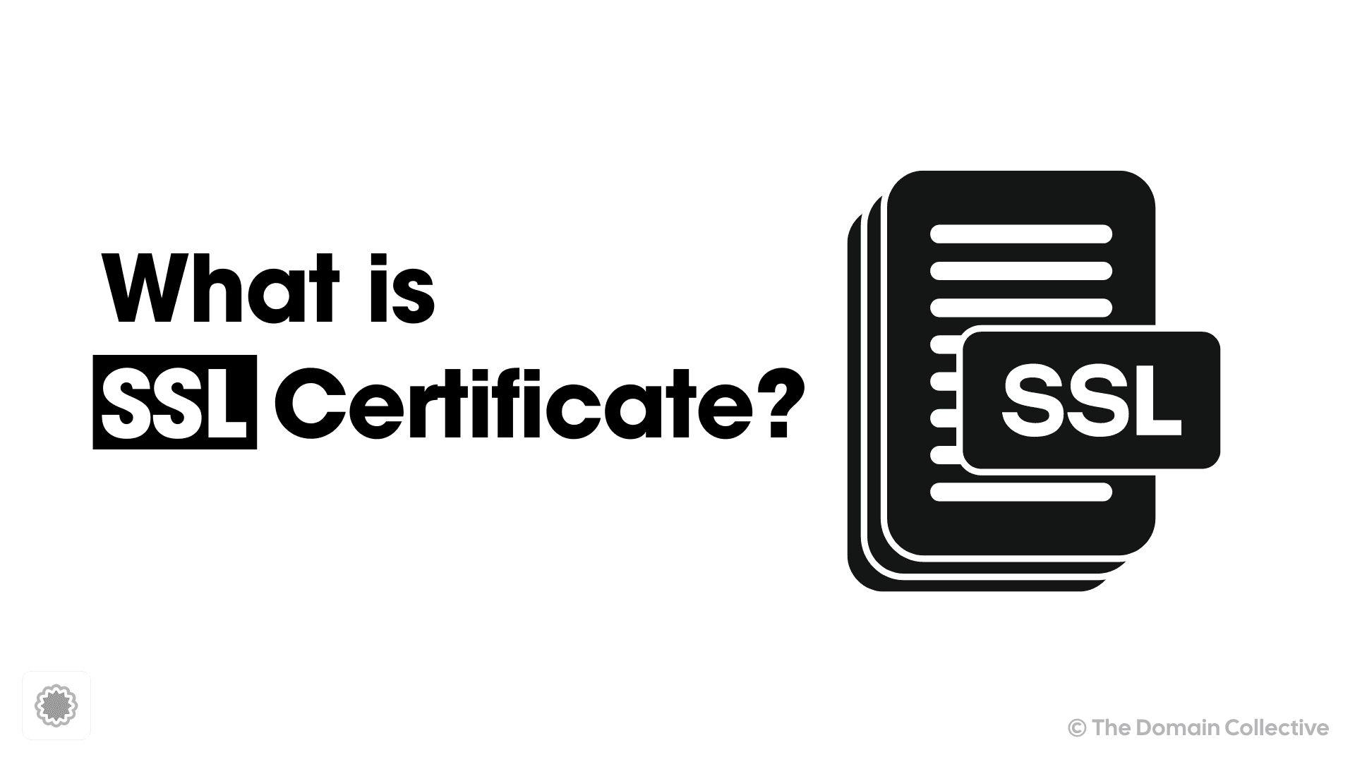 What is an SSL Certificate?
